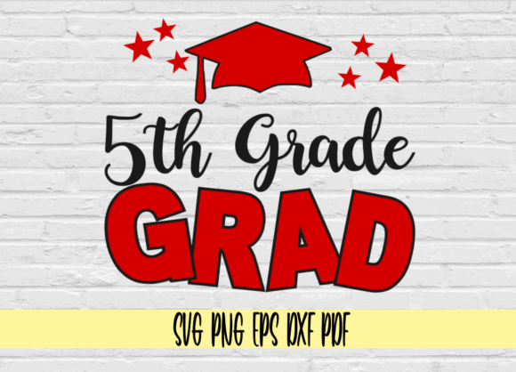 5th Grade Grad with Graduation Cap: A Crafts-Friendly Graphic Design Asset