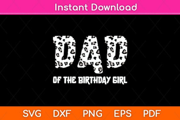 Dad of the Birthday Girl Farm Cow Daddy: A Versatile Graphic Design Asset for Content Creators