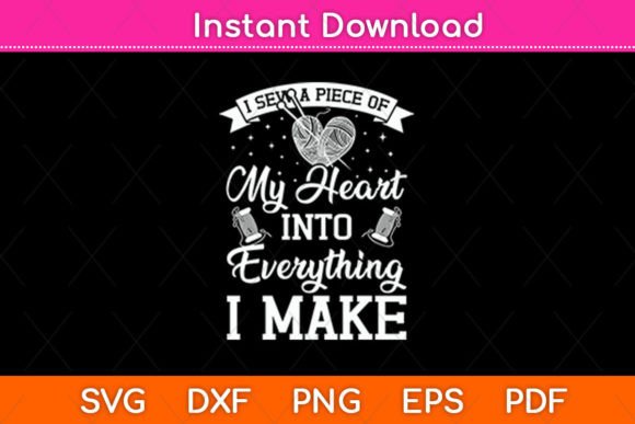 I Sew a Piece of My Heart into Crafts and Graphics