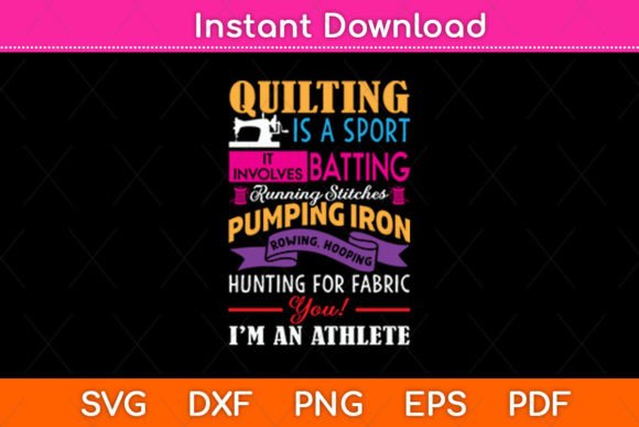 Quilting is a Sport Funny Quilt Sayings