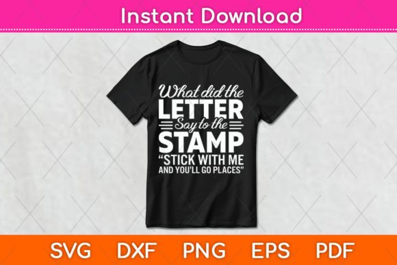 What Did the Letter Say to the Stamp: A Versatile Graphic for Crafts and Branding